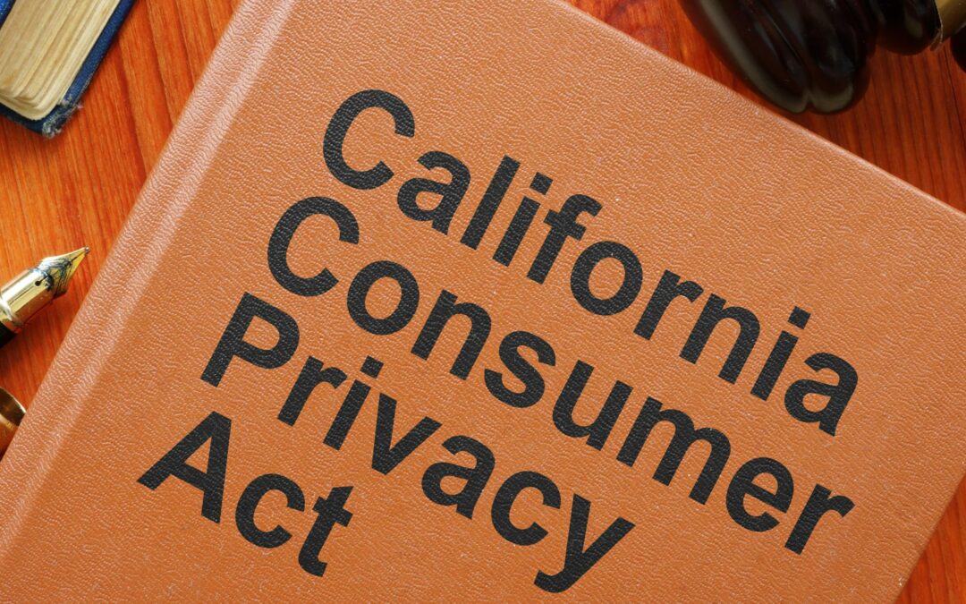 Changes to the California Consumer Privacy Act of which Consumers Should be Aware