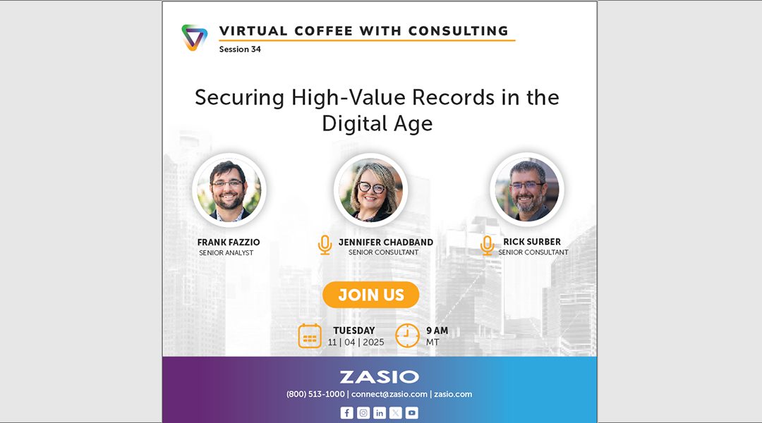 Virtual Coffee with Consulting: Securing High-Value Records in the Digital Age